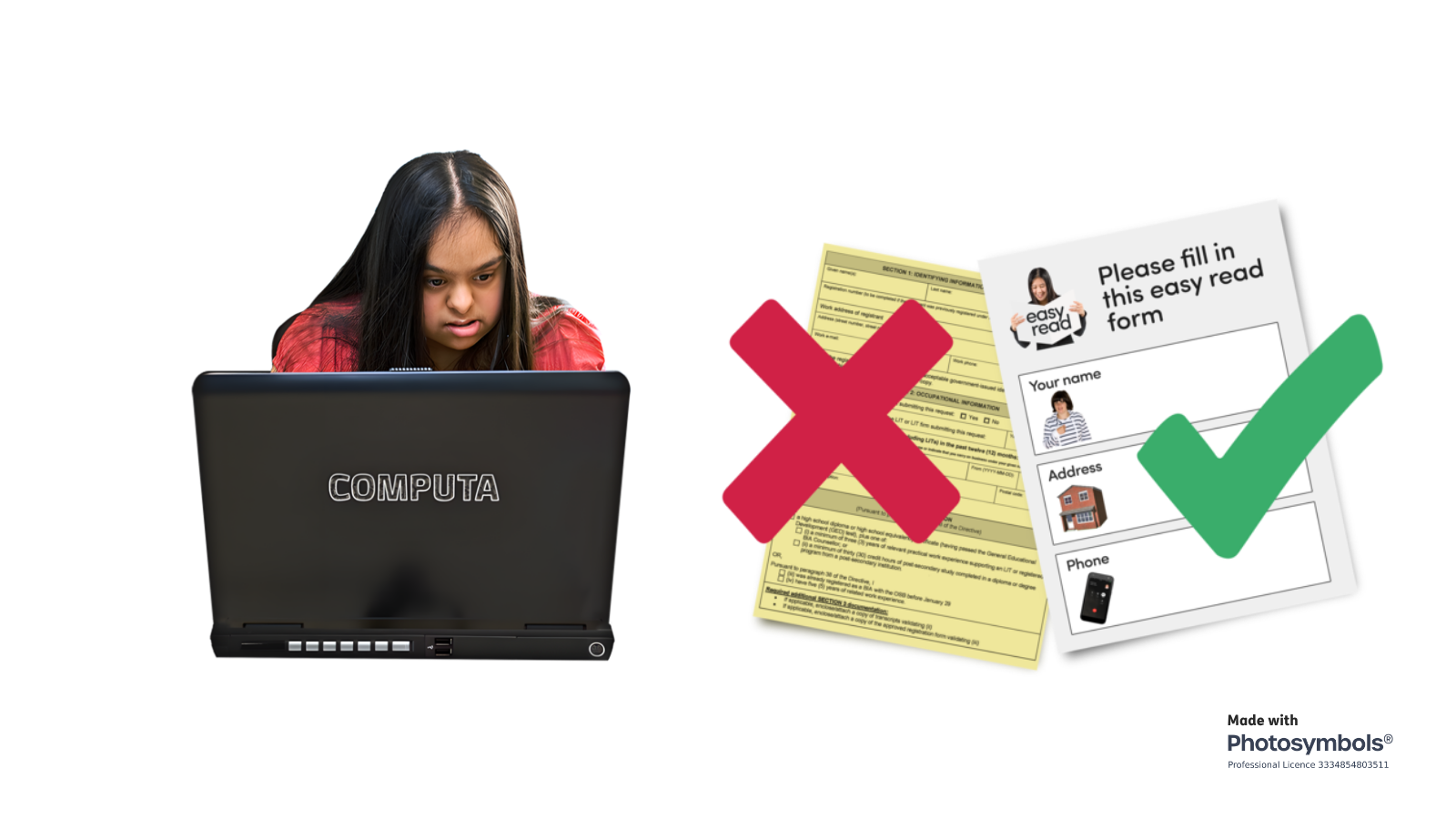 Graphic shows a woman using a laptop, with a difficult-looking form marked with a red cross and an Easy Read form marked with a green tick.